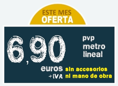 Oferta Canalones: Este mes Oferta | 6,90 PVP Metro Lineal (sin accesorios de canalones ni mano de obra)